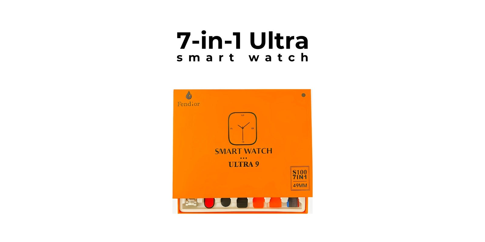 Fendior S100 Ultra 7in1 Ultra 9 Smart Watch Health Monitor.